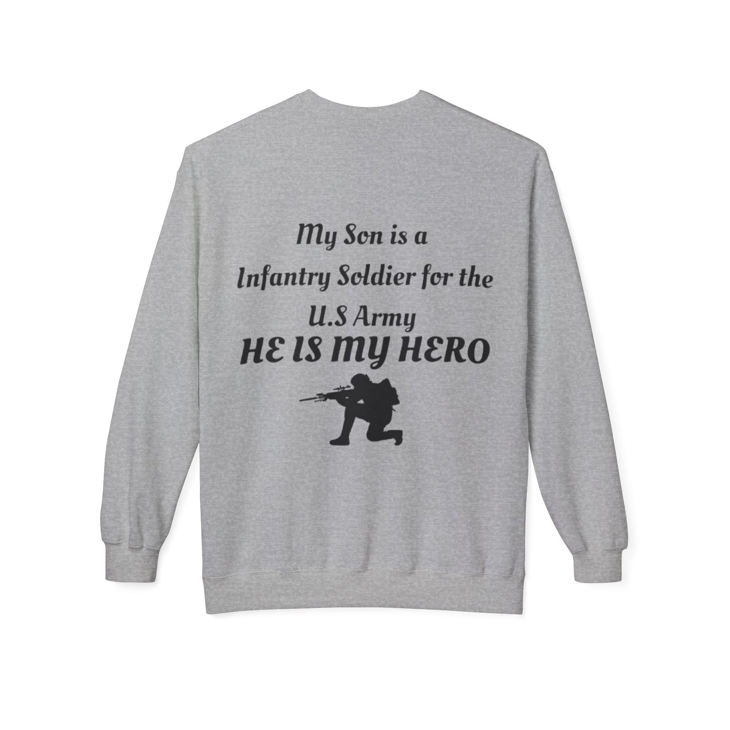 Heroic Army Sweatshirt - Honor Your Soldier with This Softstyle Fleece Crewneck