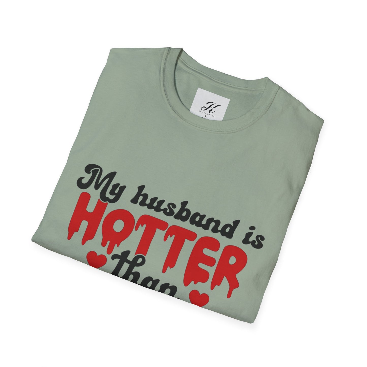 Funny Husband Hotter Than Coffee Tee - Unisex Softstyle T-Shirt