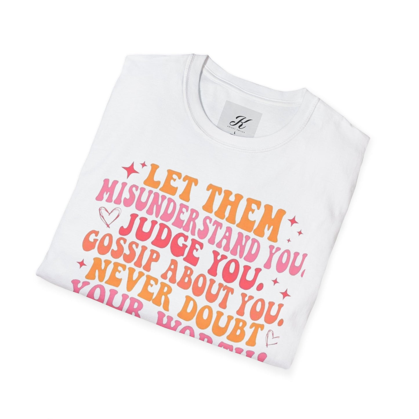 Inspirational Quote Unisex Softstyle T-Shirt - Keep Shining!