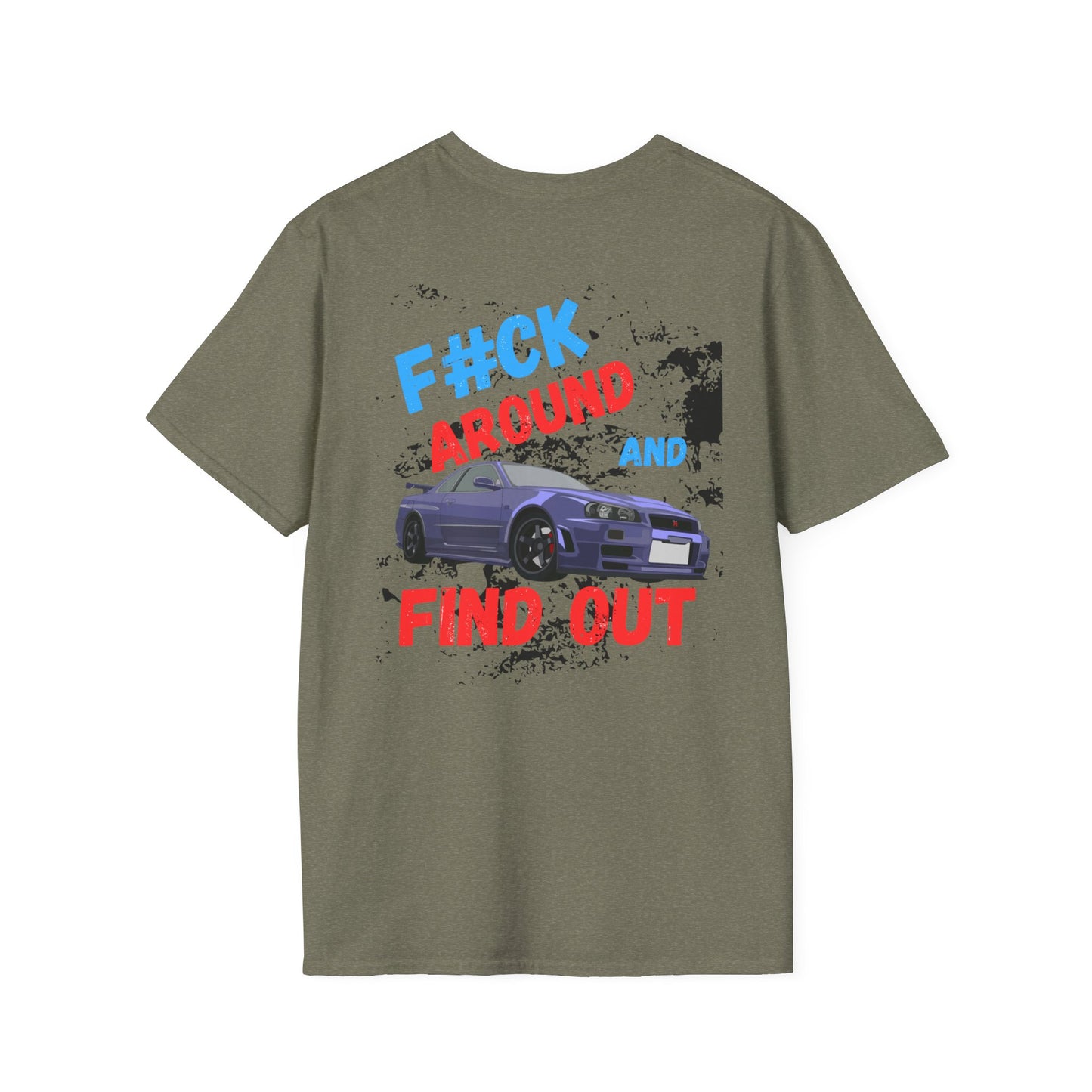 F#CK AROUND FIND OUT Graphic Unisex T-Shirt - Casual Streetwear for Car Enthusiasts