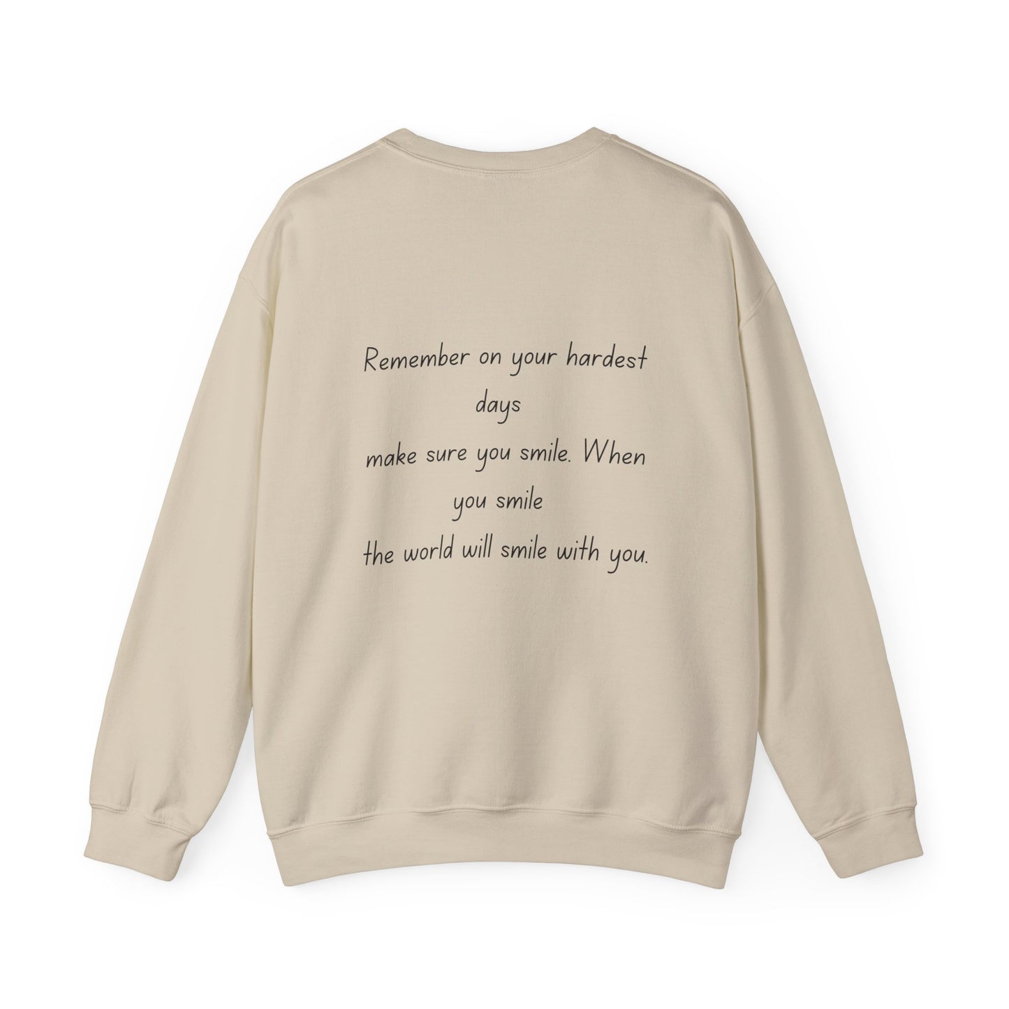 Inspirational Quote Crewneck Sweatshirt - Unisex Heavy Blend™