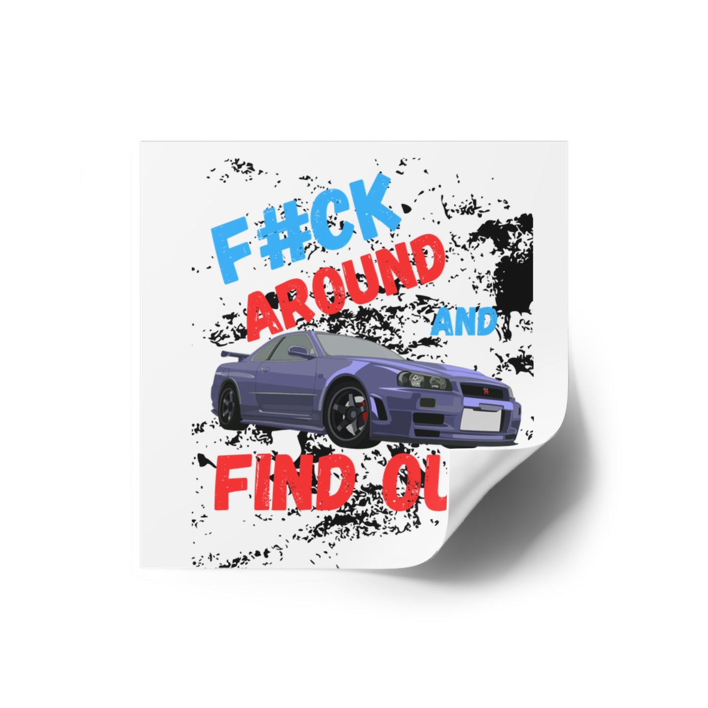 F#ck Around and Find Out Car Stickers | Durable Indoor/Outdoor Square Vinyl