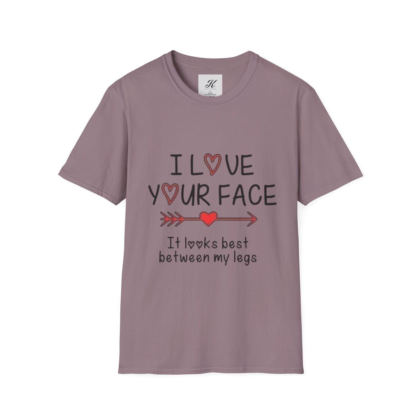 Funny Unisex T-Shirt - I Love Your Face Graphic Tee