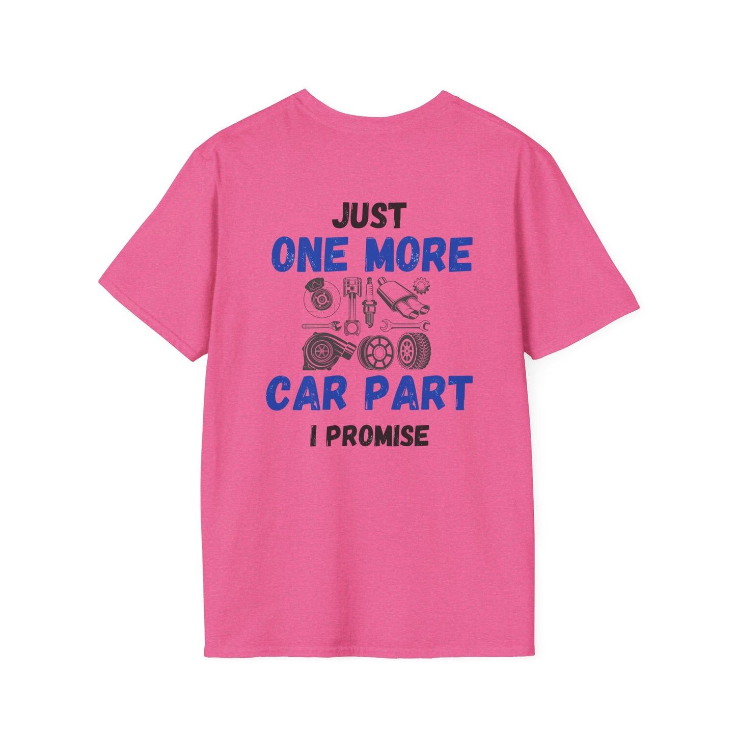 Car Enthusiast Unisex Softstyle T-Shirt - ‘Just One More Car Part’ Graphic Tee