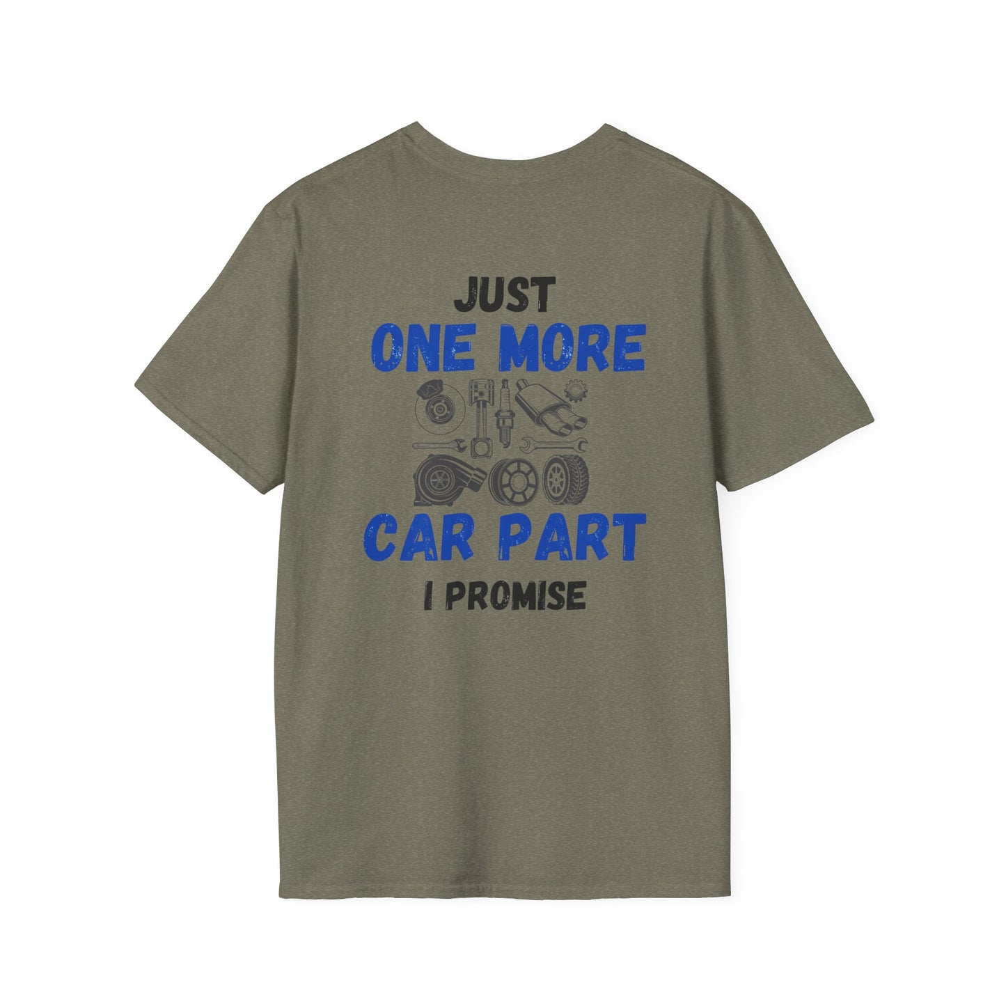 Car Enthusiast Unisex Softstyle T-Shirt - ‘Just One More Car Part’ Graphic Tee