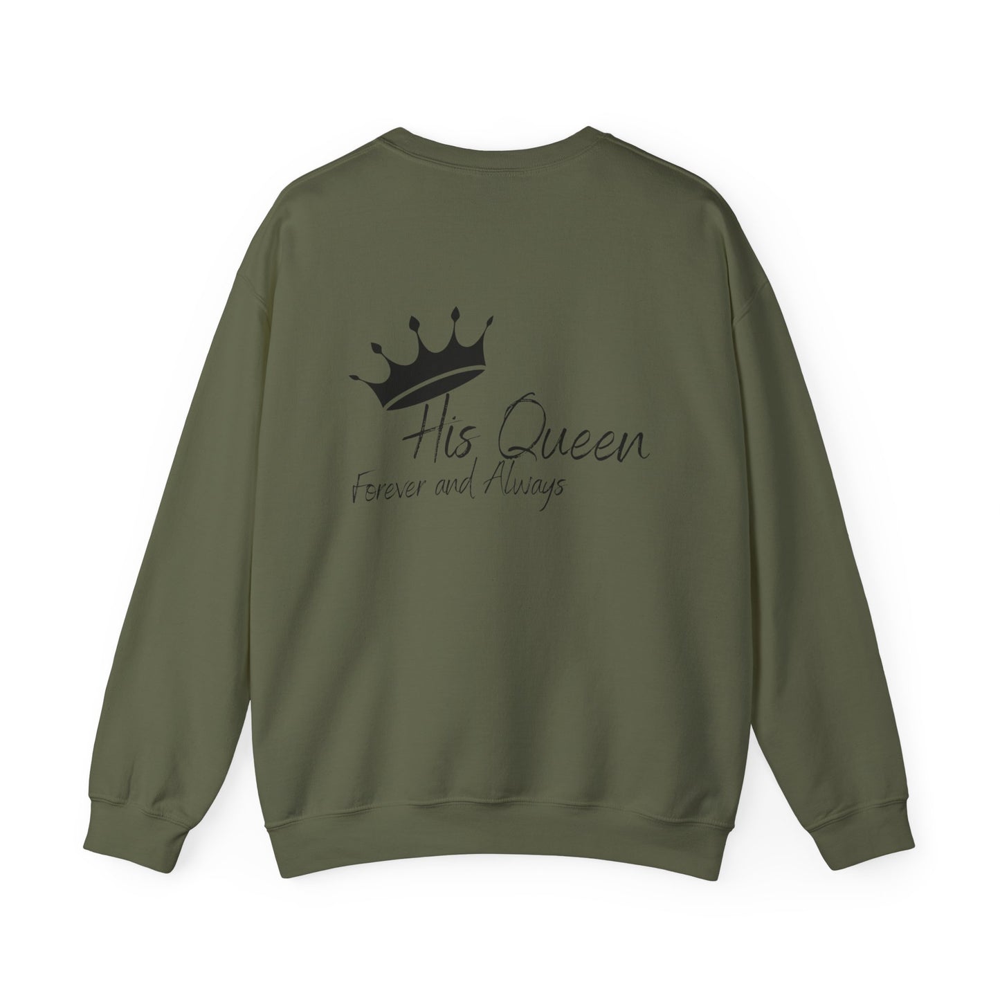 Unisex Love & Royalty Crewneck Sweatshirt - "I Love You" & "His Queen Forever and Always" Design