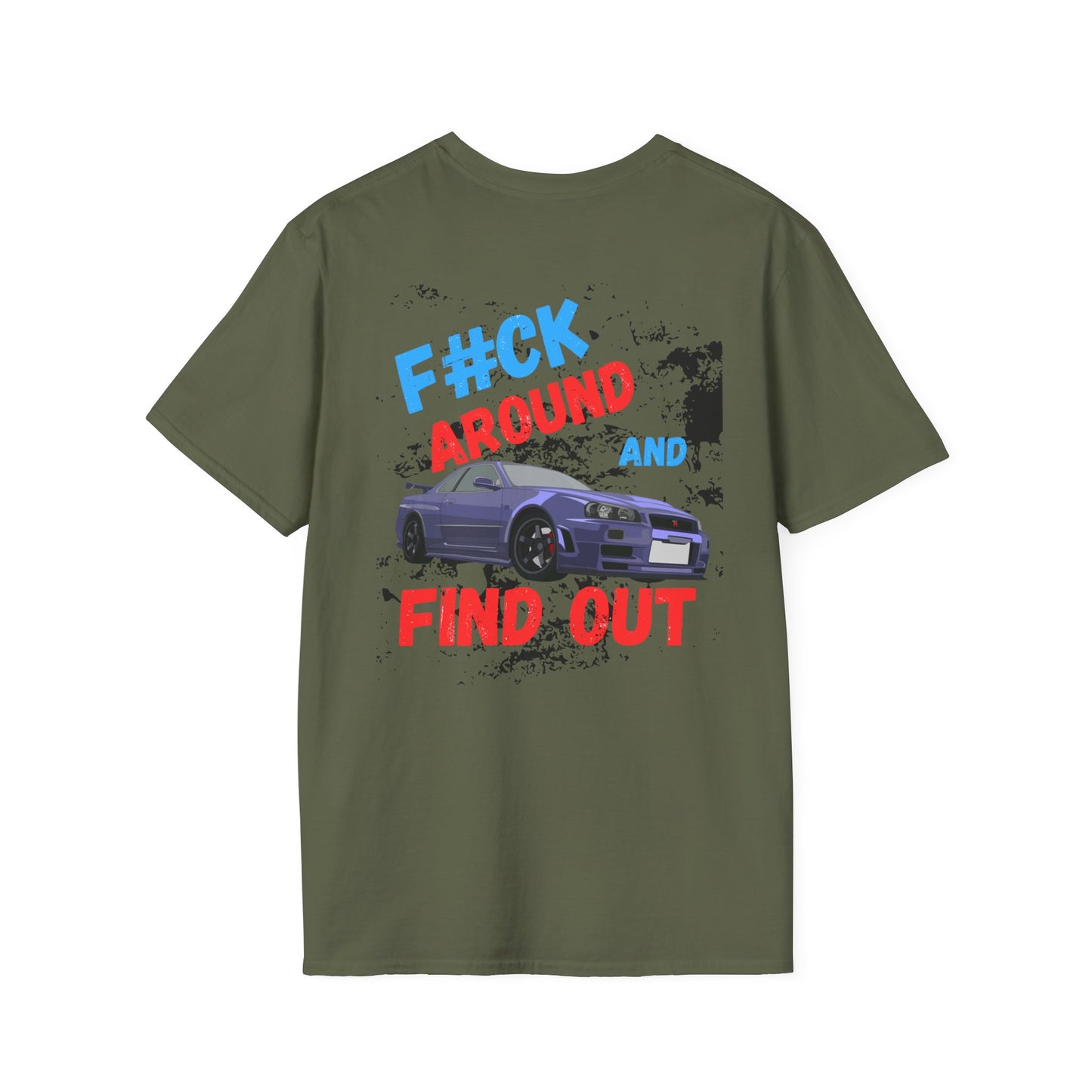 F#CK AROUND FIND OUT Graphic Unisex T-Shirt - Casual Streetwear for Car Enthusiasts