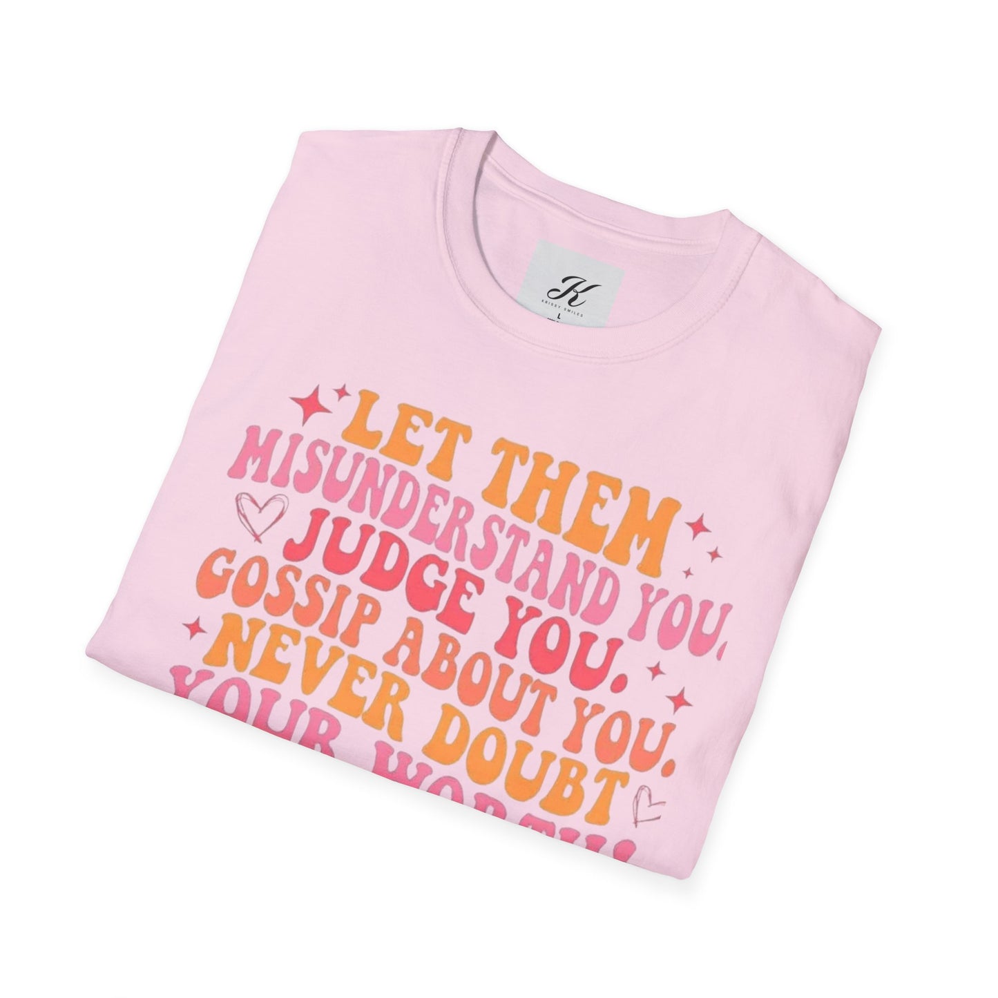 Inspirational Quote Unisex Softstyle T-Shirt - Keep Shining!