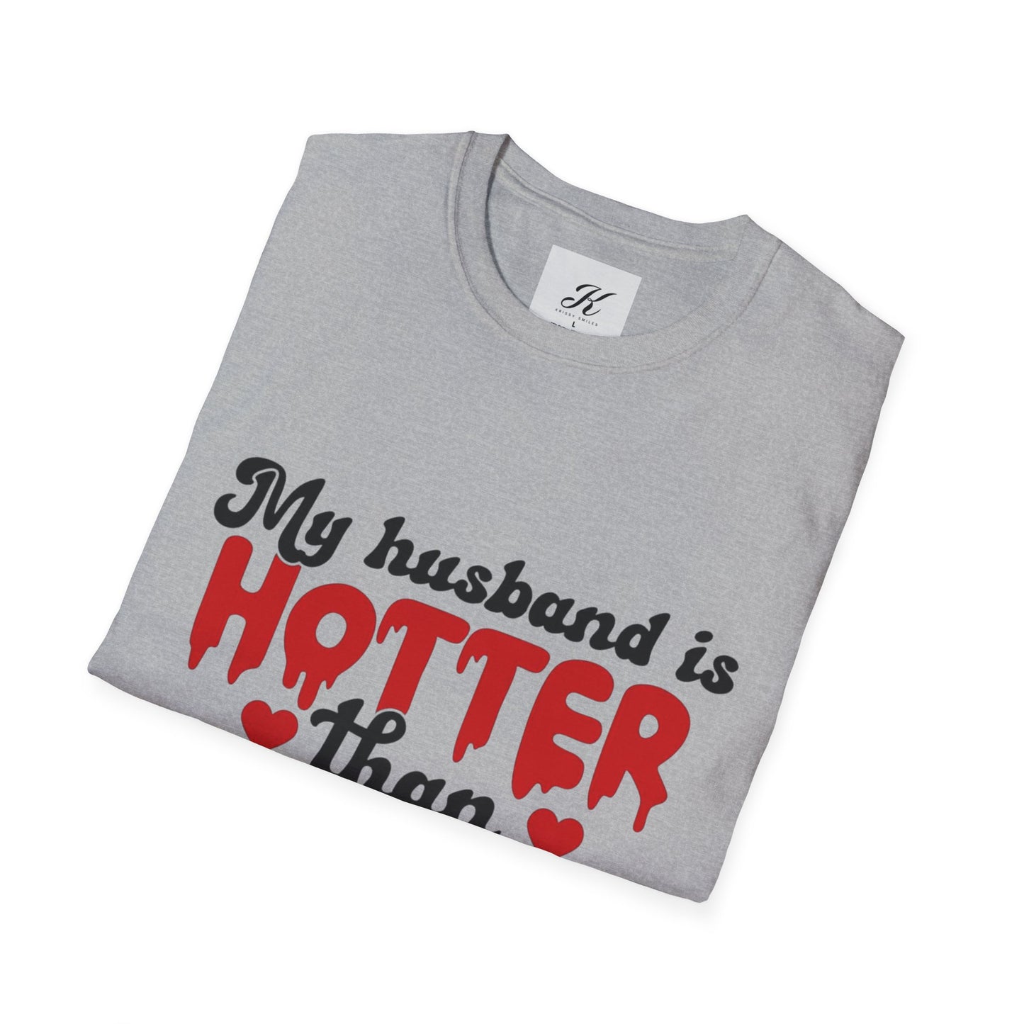 Funny Husband Hotter Than Coffee Tee - Unisex Softstyle T-Shirt