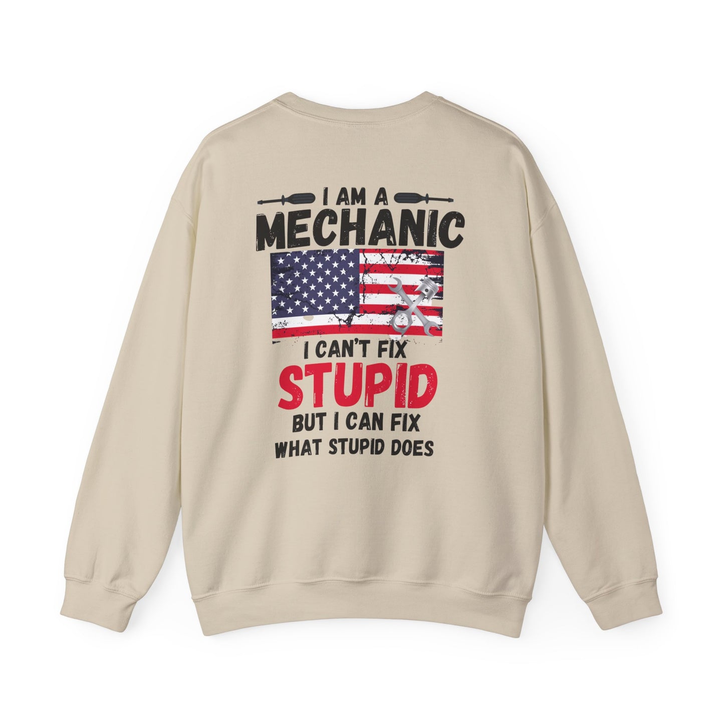 Funny Mechanic Crewneck Sweatshirt - I Am a Mechanic Design