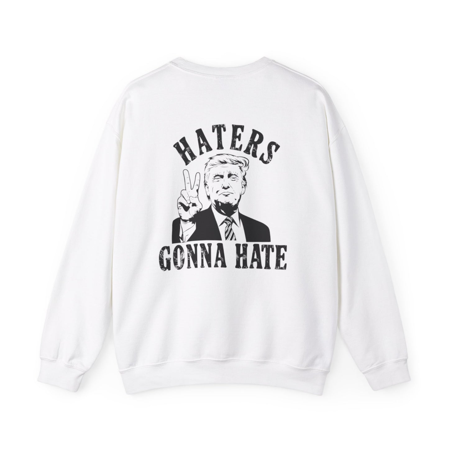 Funny Unisex Crewneck Sweatshirt - 'Daddy's Home' & 'Haters Gonna Hate'