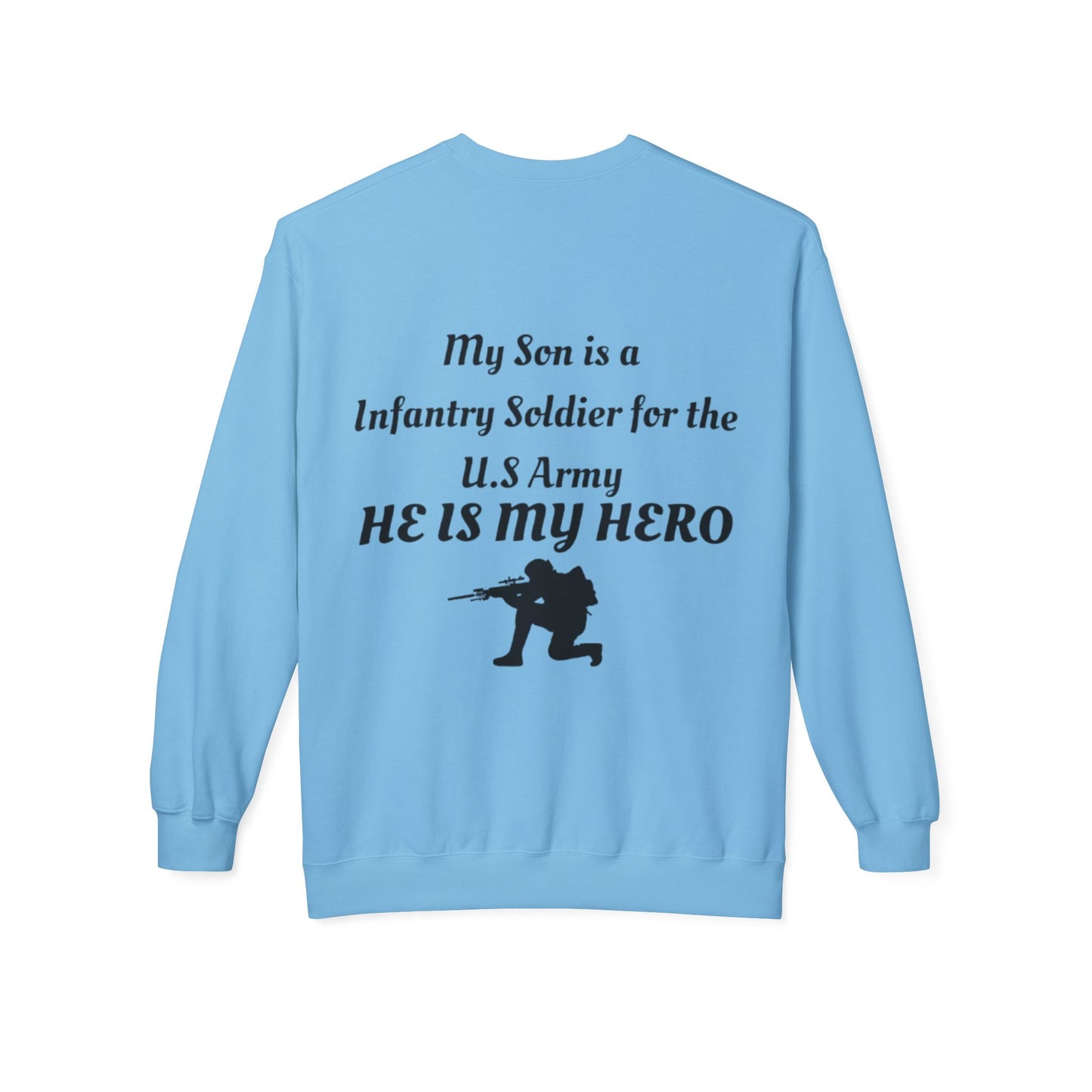 Heroic Army Sweatshirt - Honor Your Soldier with This Softstyle Fleece Crewneck