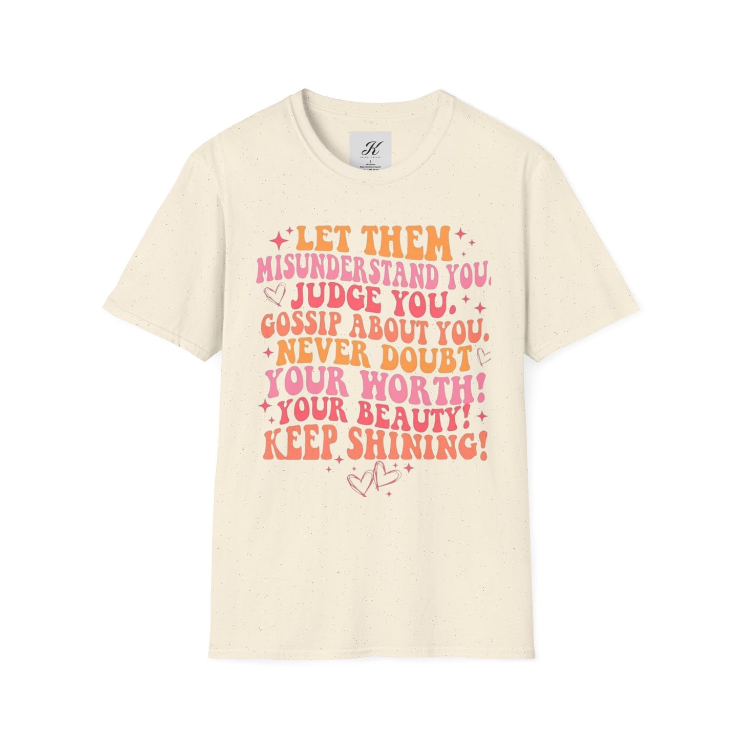 Inspirational Quote Unisex Softstyle T-Shirt - Keep Shining!