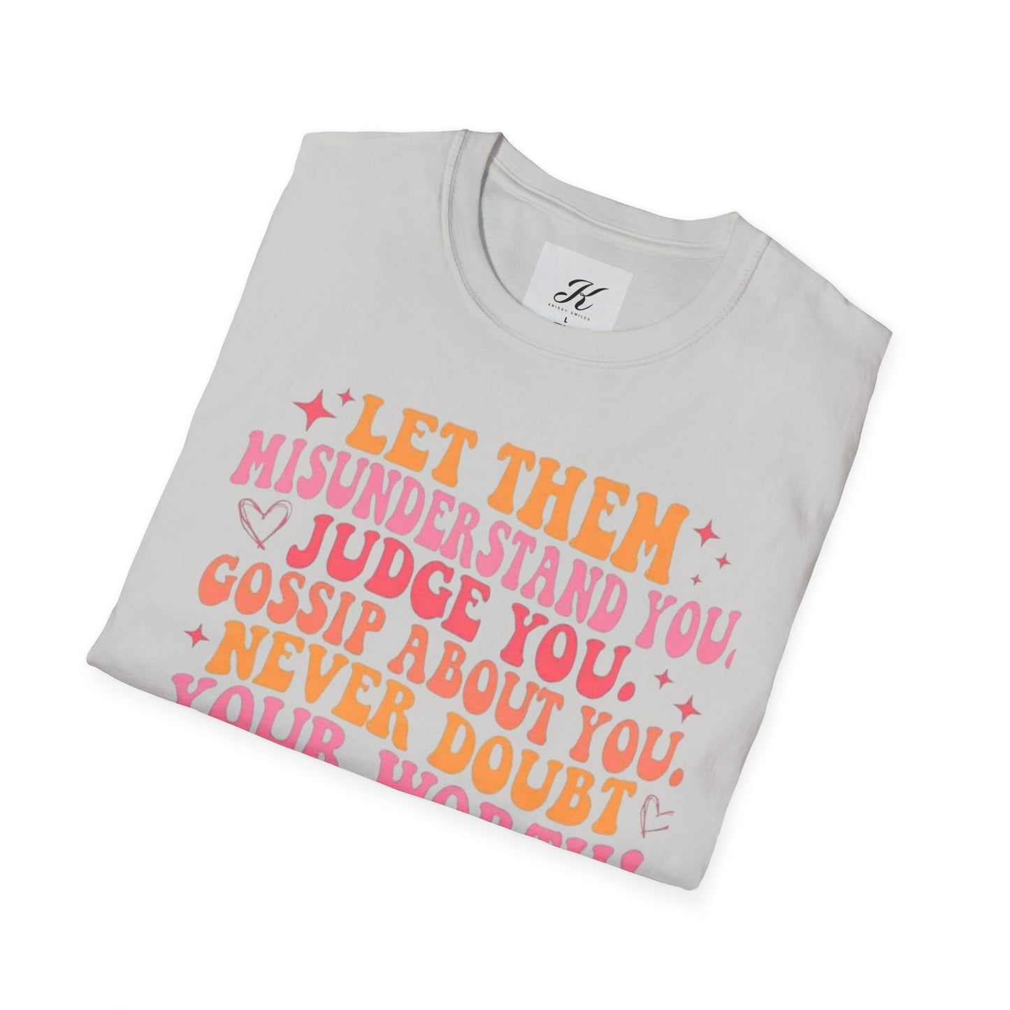 Inspirational Quote Unisex Softstyle T-Shirt - Keep Shining!