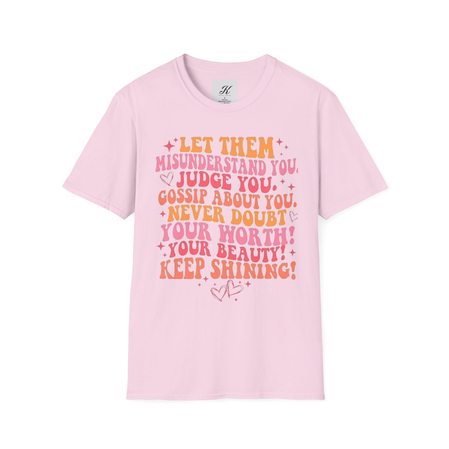 Inspirational Quote Unisex Softstyle T-Shirt - Keep Shining!