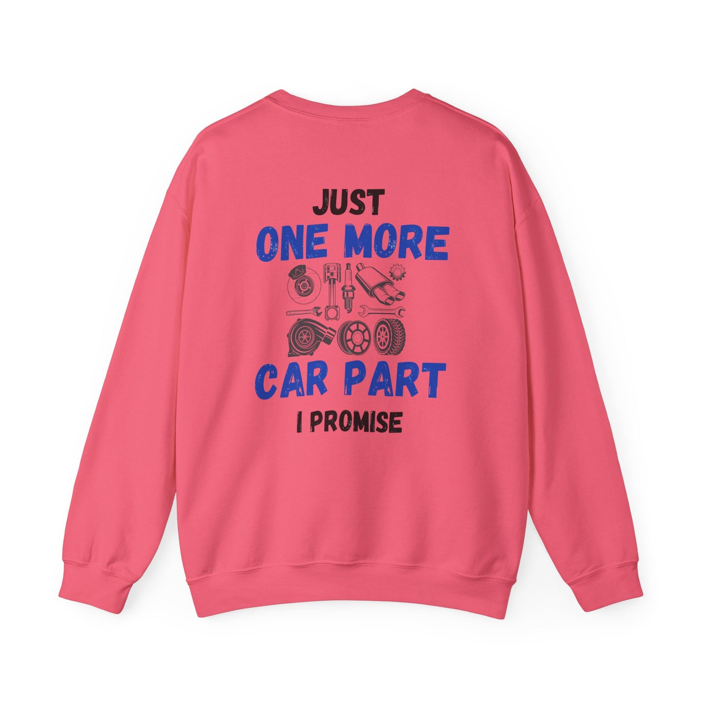 Just One More Car Part Sweatshirt - Unisex Heavy Blend™ Crewneck