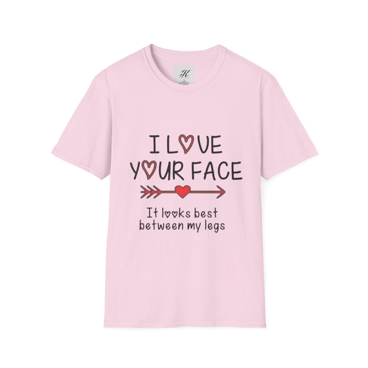 Funny Unisex T-Shirt - I Love Your Face Graphic Tee