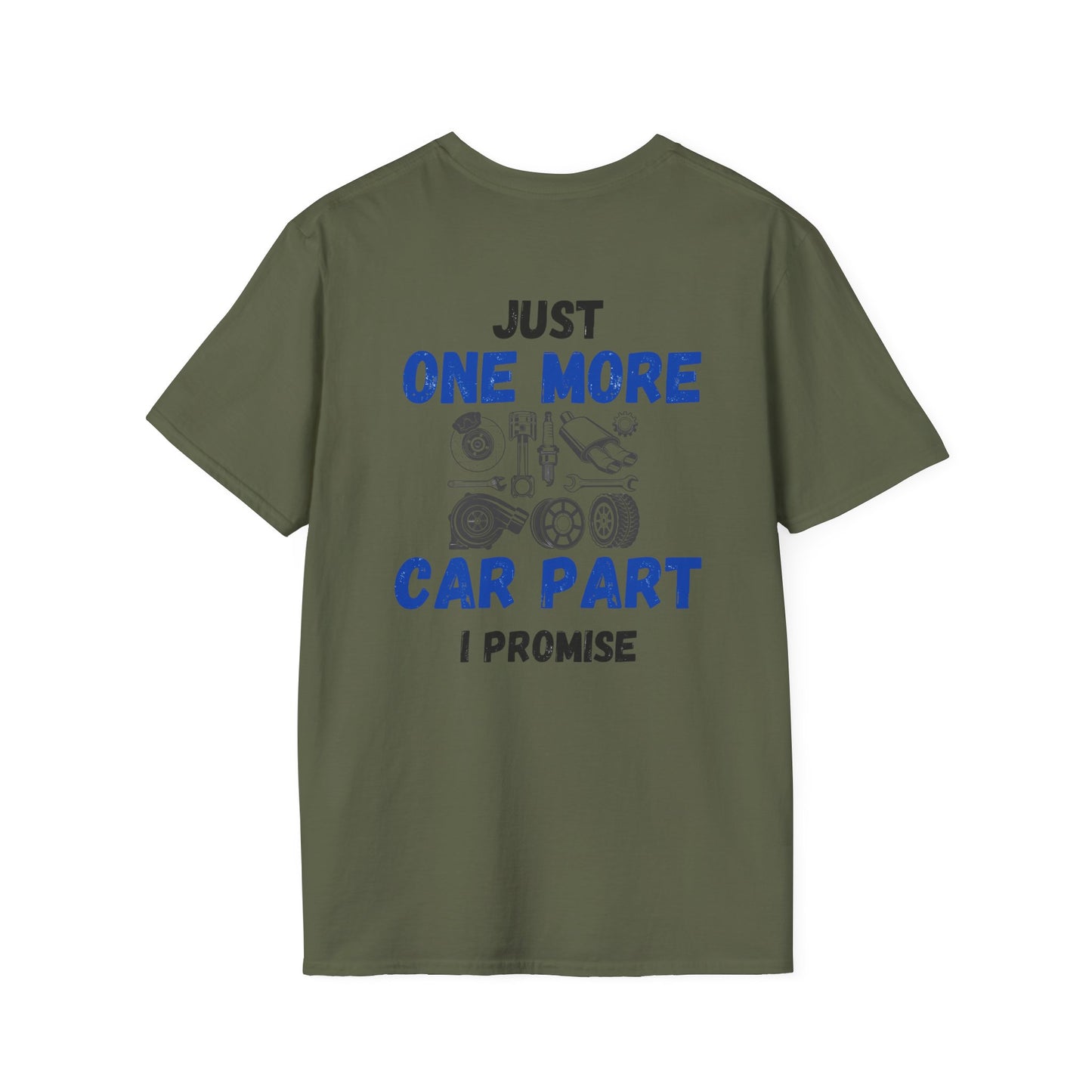 Car Enthusiast Unisex Softstyle T-Shirt - ‘Just One More Car Part’ Graphic Tee