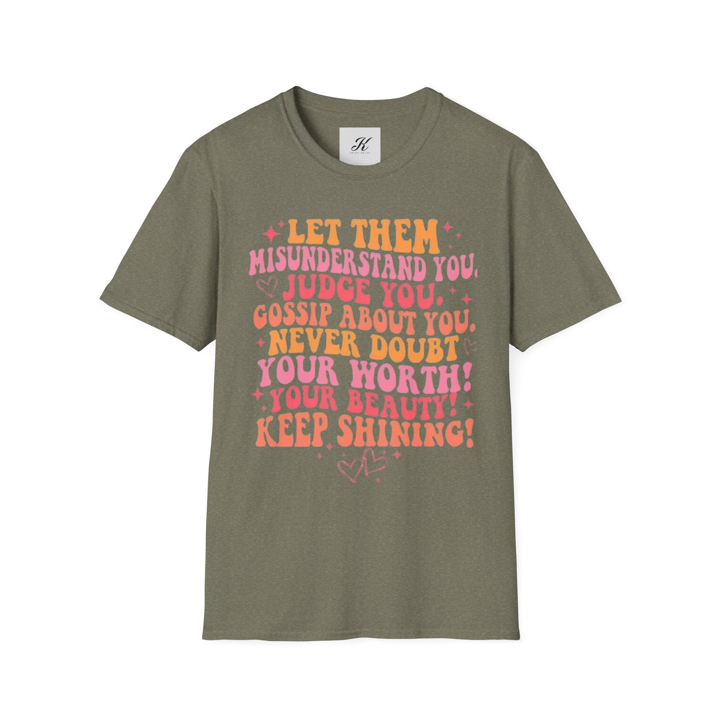 Inspirational Quote Unisex Softstyle T-Shirt - Keep Shining!